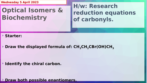 AQA Chemistry A Level Optical Isomers and Carbonyls