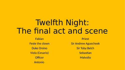 final act of Twelfth Night watch and reflect