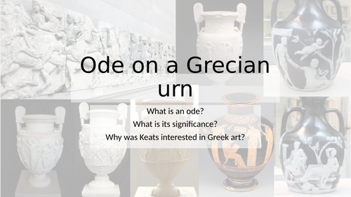 L11 Keats Ode on a Grecian Urn