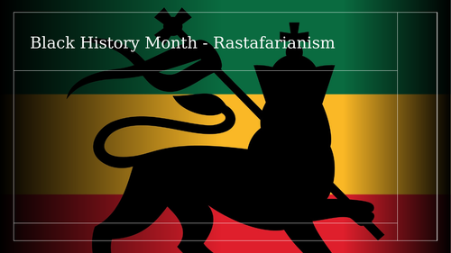 Rastafarianism - Black History Month