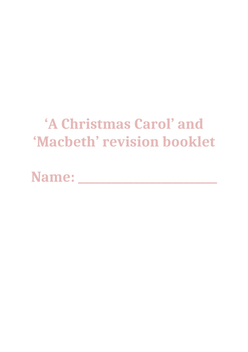 A Christmas Carol and Macbeth GCSE Literature revision booklet