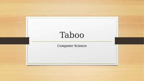 IGCSE Computer Science Taboo! revision game