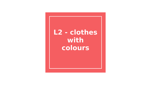 Clothes and colours
