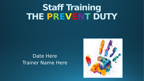 The Prevent  Duty -  Staff Training for Primary Schools!