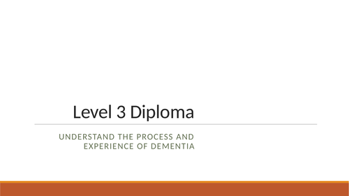 Understand the process and experience of dementia