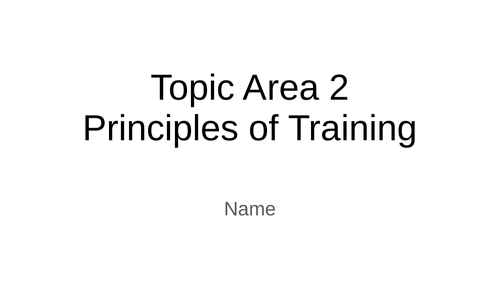 OCR Sport Science R181 Principles of training - Topic area 3