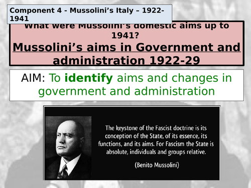 Year 13 Component 4 - Mussolini Lesson 8 - Govt. aims