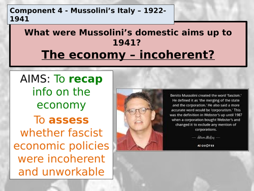 Year 13 Component 4 - Mussolini Lesson 11 - The economy.pptx