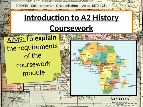 EDEXCEL - Colonisation and Decolonisation in Africa 1870-1981 Coursework