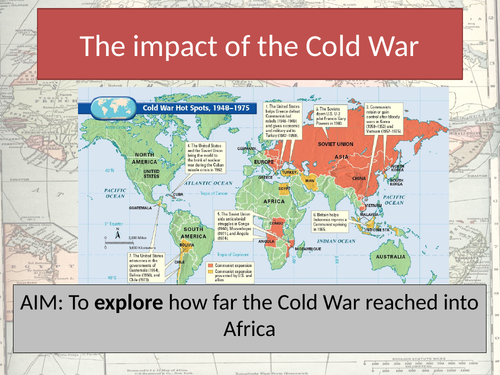 EDEXCEL - Colonisation and Decolonisation in Africa 1870-1981 Coursework Impact of the Cold War
