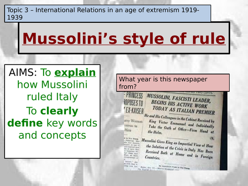 International Relations in an age of extremism. Mussolinis style of rule