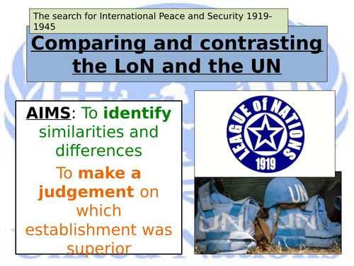 A Level and IGCSE History: The League of Nations and the United Nations