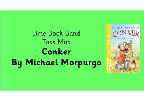 Conker by Michael Morpurgo - Task Map