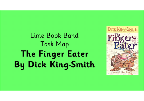 The Finger Eater by Dick King-Smith - Task Map