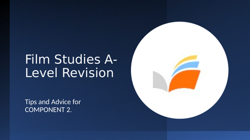 EDUQAS A Level FILM STUDIES: Component 2 Revision