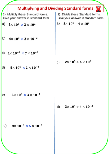 Multiplying and Dividing Standard forms