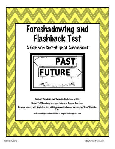 Foreshadowing and Flashback Test