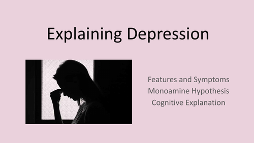 EDEXCEL AL Clinical Psychology 'Explaining Depression' Slides