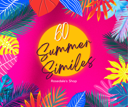 60 Stunning Summer Similes