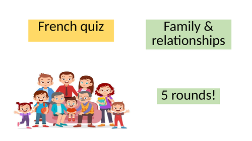 French Family and relationships Quiz