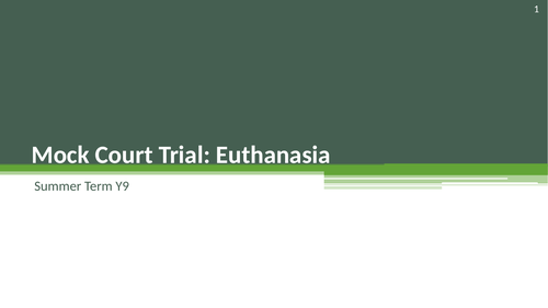 Mock Court Trial - Euthanasia