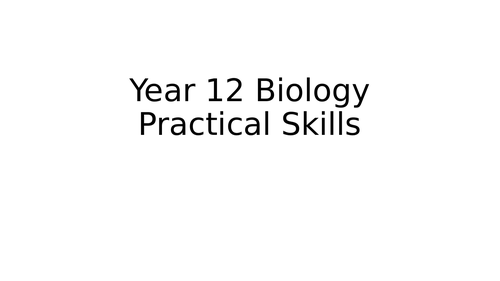 Advice for A Level Biology Practical Exam