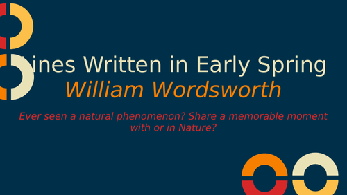 Lines Written in Early Spring, William Wordsworth (AQA) | Teaching ...
