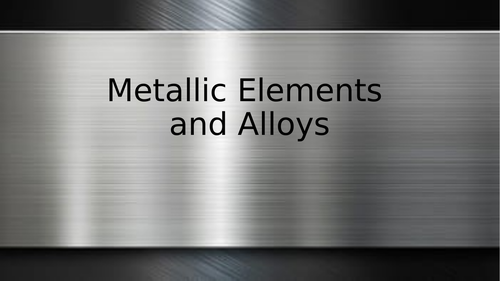 CH 14 - metallic elements and alloys - CAIE iGCSE Chemistry '23-25 syllabus