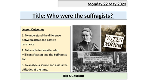 Millicent Fawcett and the Suffragists