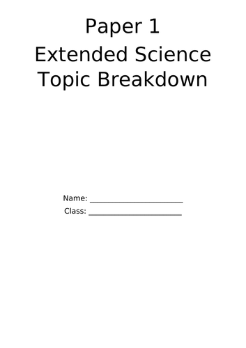 GCSE Extended Science Topic Breakdowns for Paper 1 and 2