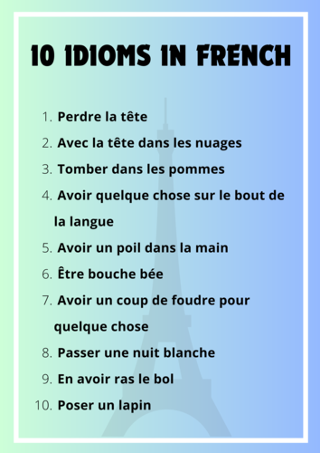 10 idioms in French - GCSE / A Level | Teaching Resources
