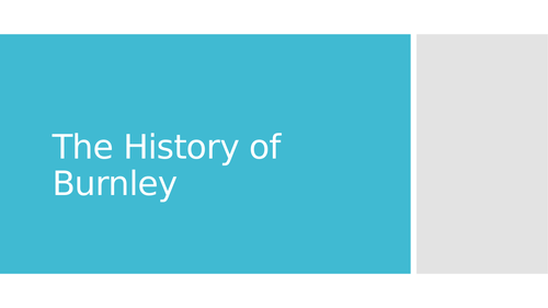 The History of Burnley