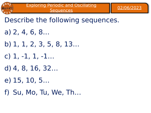 Periodic and Oscillating Sequences, other Sequences 9.13 Complete Mathematics Curriculum