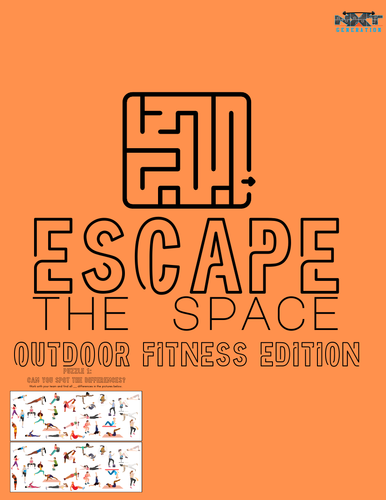 Escape the Space- Outdoor Fitness Edition