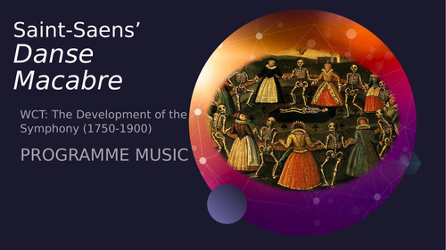 The Development of the Symphony: Saint-Saens' Danse Macabre