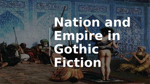 Unseen Gothic - Nation and Empire