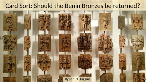 Card Sort: Should the Benin Bronzes be returned?