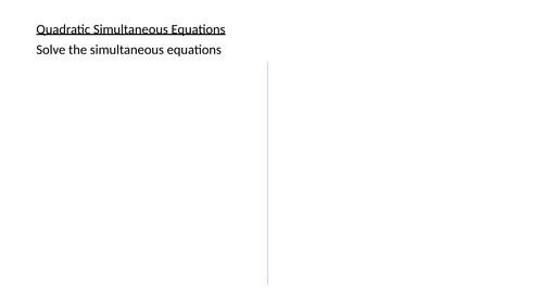 Quadratic Simultaneous Equations PP