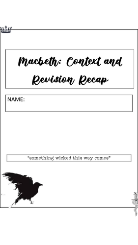 Macbeth context & Act 1 Scene 1 Revision Workbook