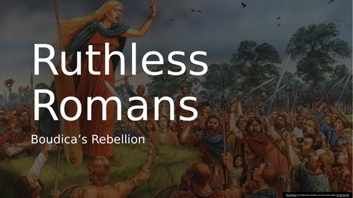 Boudica's Rebellion against the Romans: Interactive PowerPoint Lesson and Creative Activity