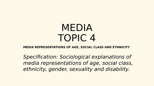 AQA A Level Sociology Media Representations Topic 4