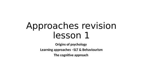 AQA Psychology Approaches in psychology revision lessons