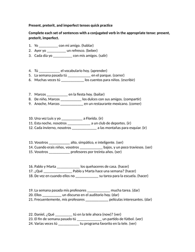 Present, preterit, and imperfect tenses quick practice