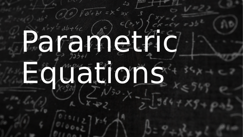 Parametric Equations