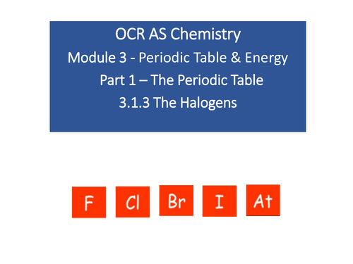 OCR A level Chemistry 3.1.3 Halogens