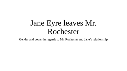 Jane Eyre Leaves Mr. Rochester Lesson