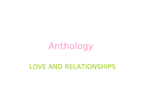A* Complete notes for AQA  GCSE love and relationships anthology