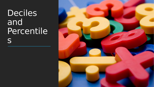 Percentiles and Deciles