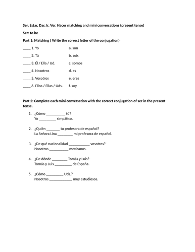 Ser, Estar, Dar, Ir, Ver, Hacer matching and mini conversations (present tense)