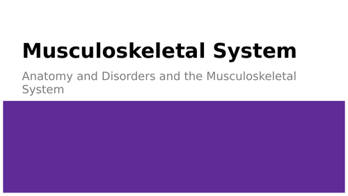 Unit 3 Anatomy and Physiology | Teaching Resources